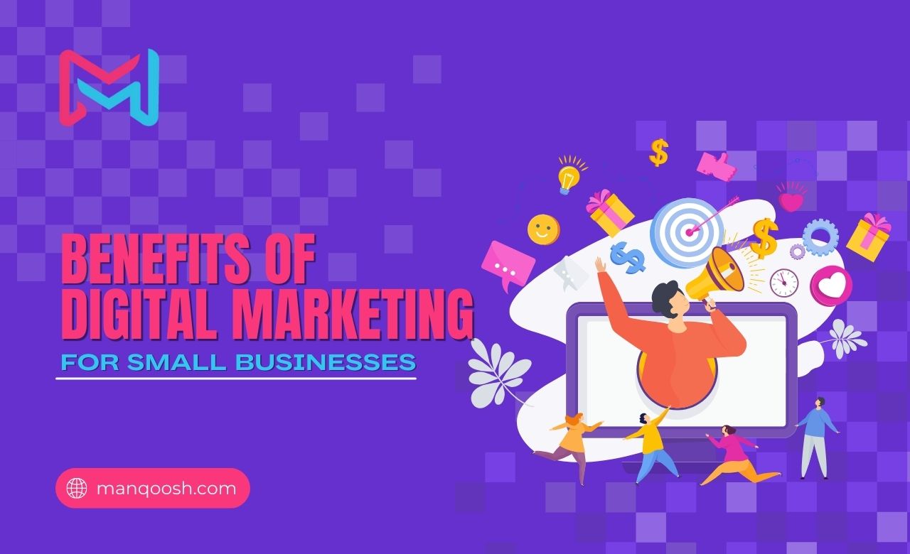 Benefits of Digital Marketing for Small Businesses in Dubai (UAE)