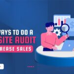 How to Do a Website Audit to Increase Sales in UAE
