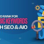 How to Rank for Arabic Keywords in UAE with SEO & AIO