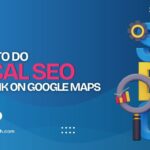 How to Do Local SEO to Rank on Google Maps in Dubai, UAE