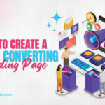 How to Create a High-Converting Landing Page Dubai, UAE
