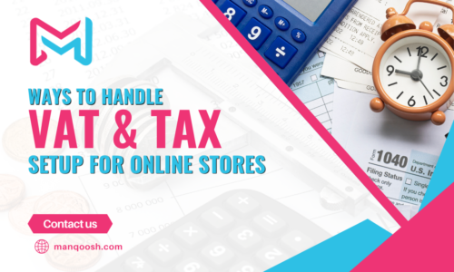 How to handle VAT & tax setup for online stores