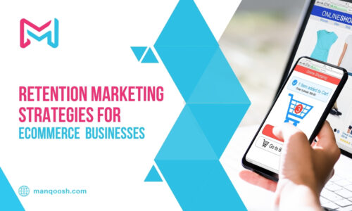 Retention Marketing Strategies for Ecommerce Businesses (UAE)