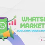 WhatsApp Marketing in UAE Cost, Strategies & How to Use