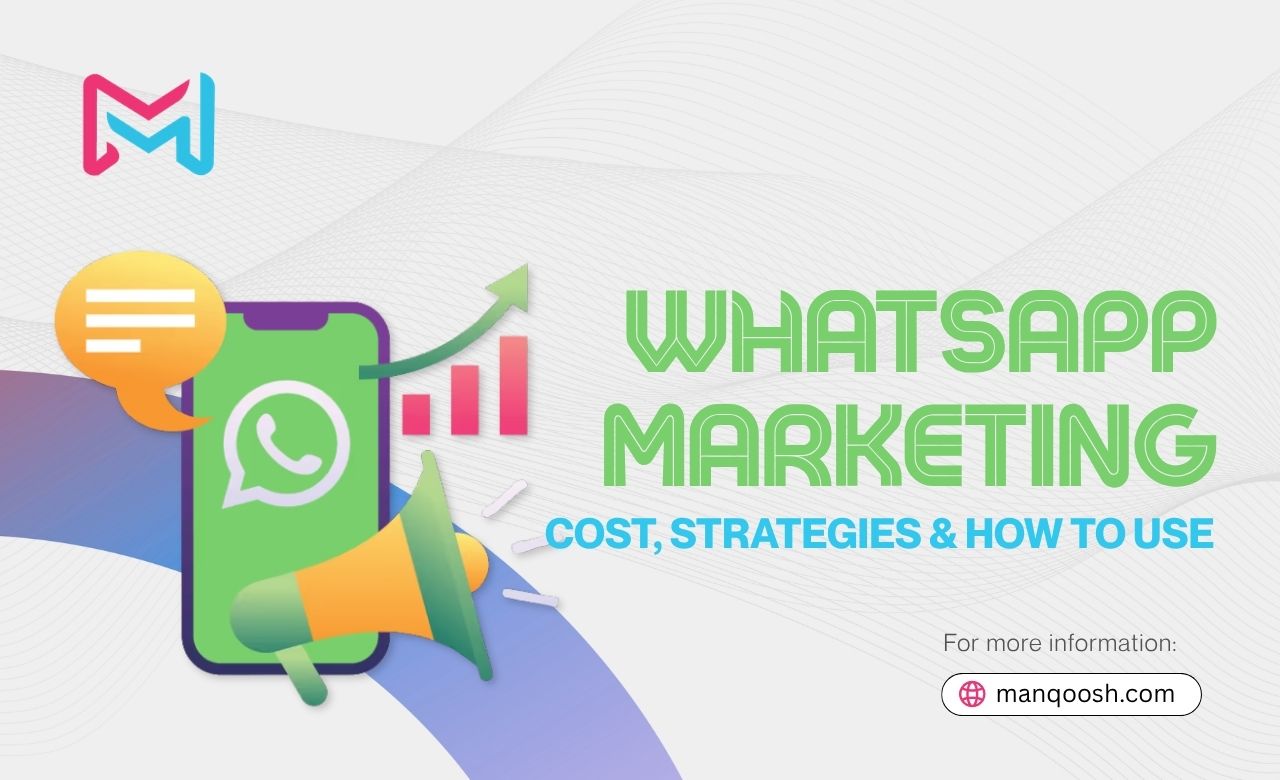 WhatsApp Marketing in UAE Cost, Strategies & How to Use