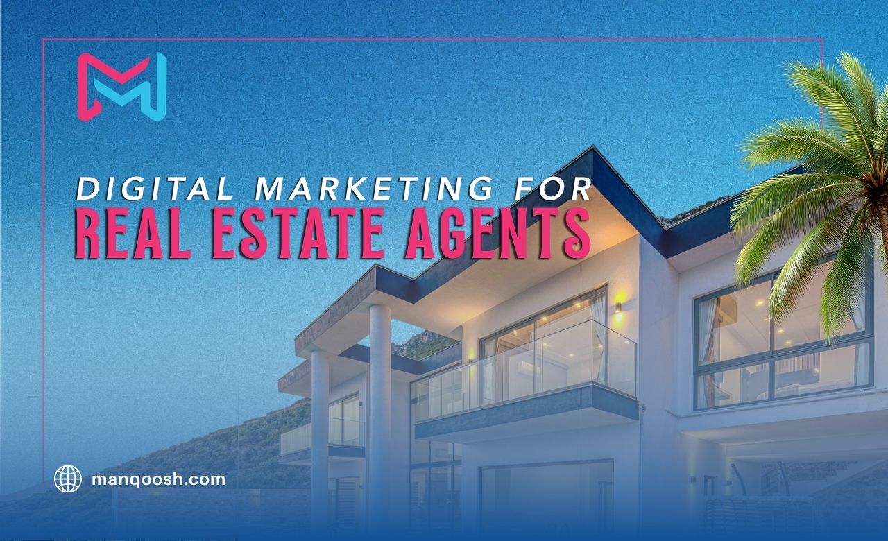 Digital Marketing for Real Estate Agents in Dubai