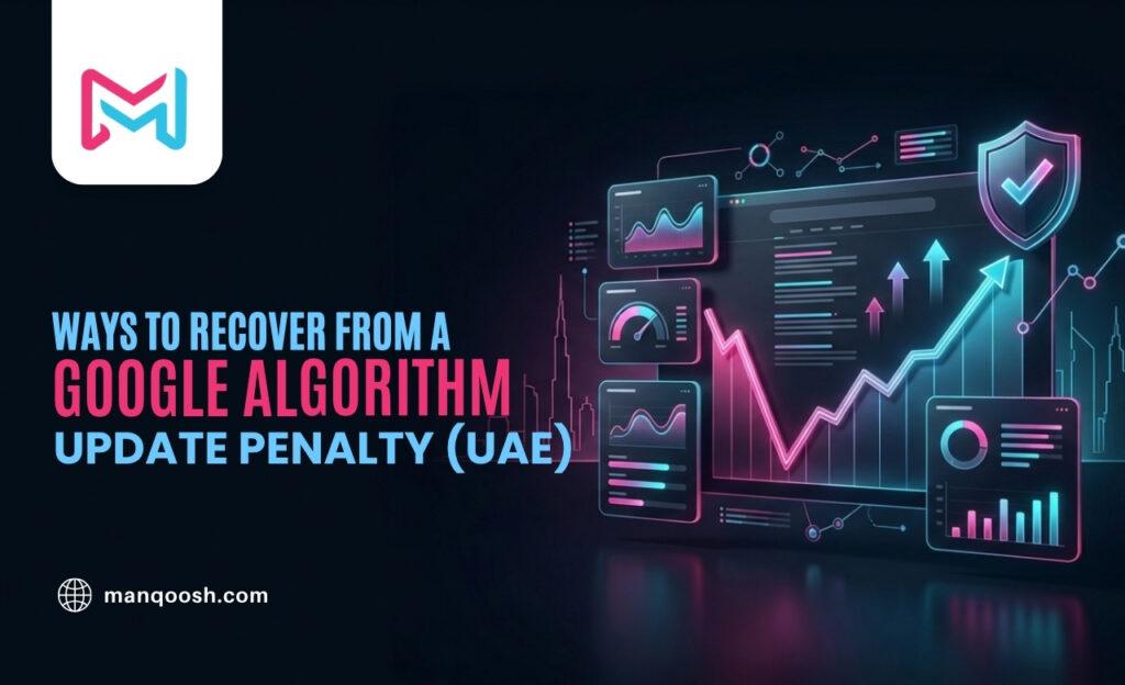 How to Recover From a Google Algorithm Update Penalty (UAE)