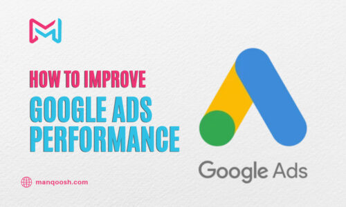 How to Improve Google Ads Performance