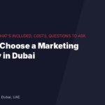 How to choose a marketing agency in Dubai: 2026 guide by Manqoosh